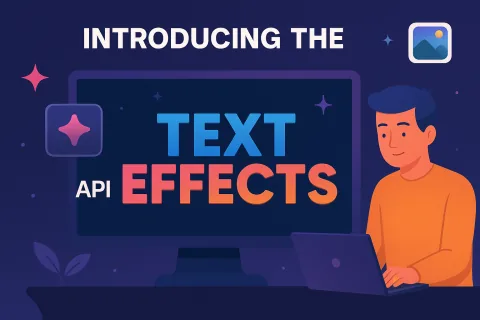 TextStudio API: Generate Stunning Text Effects in Seconds with 3500+ Styles