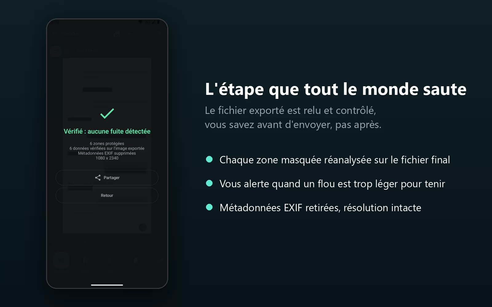 L'écran de résultat de BlurOut affichant « Verified: no leak detected », avec les zones protégées et les éléments vérifiés sur l'image exportée, métadonnées EXIF supprimées, en pleine résolution 1080 par 2340