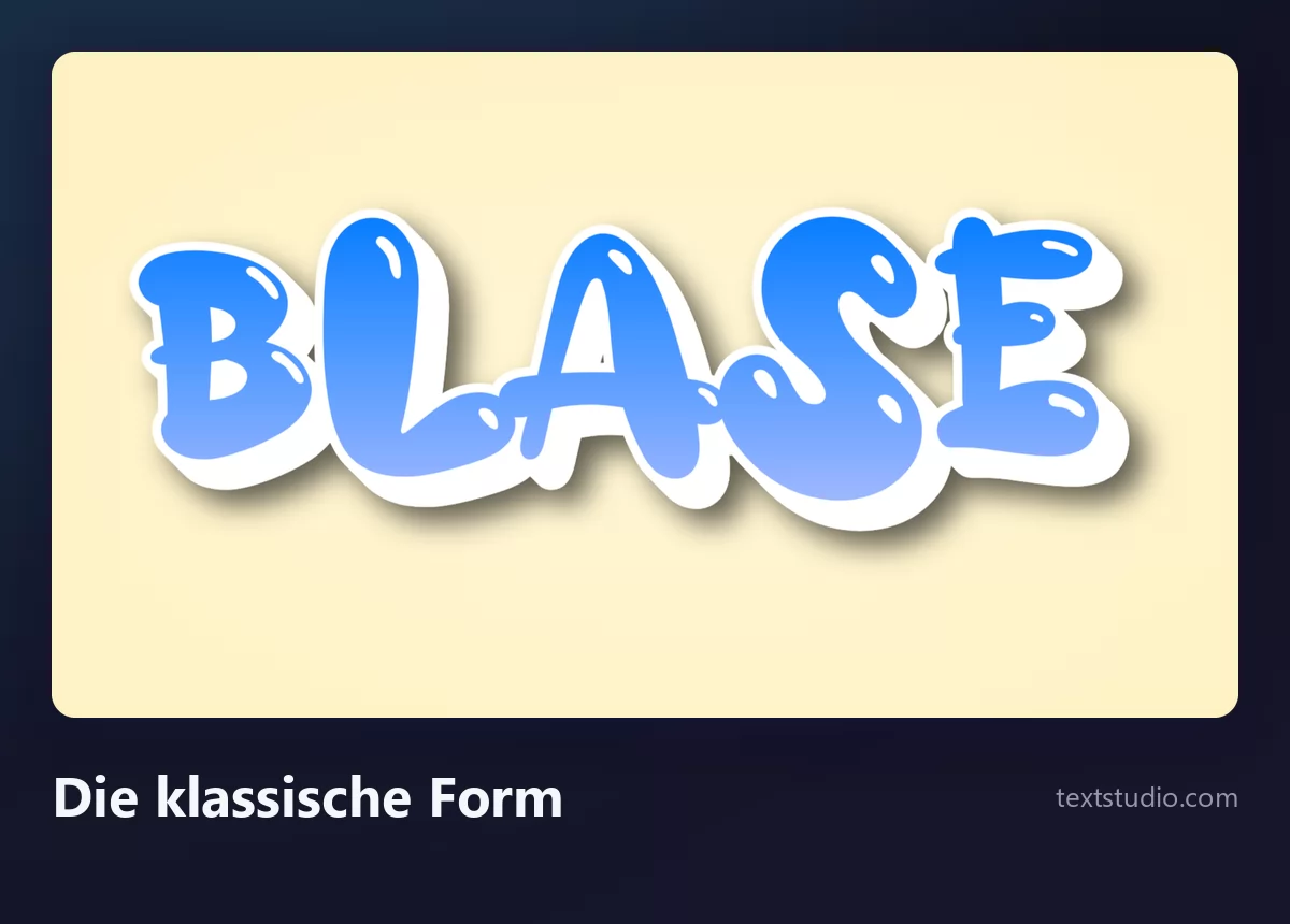 Das Wort Blase in klassischen Bubble-Buchstaben, blaue Verlaufsfüllung in einer dicken weißen Kontur mit einem glänzenden Lichtreflex auf jedem Buchstaben