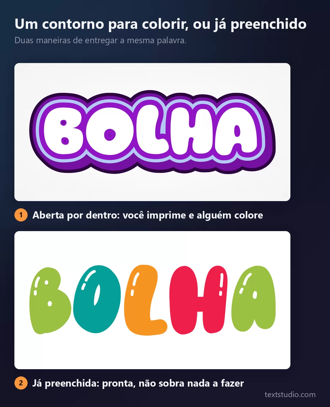 Dois tratamentos de letras bolha da mesma palavra: letras brancas com os interiores vazios, prontos para colorir, e letras já preenchidas em verde, verde-água, laranja e vermelho
