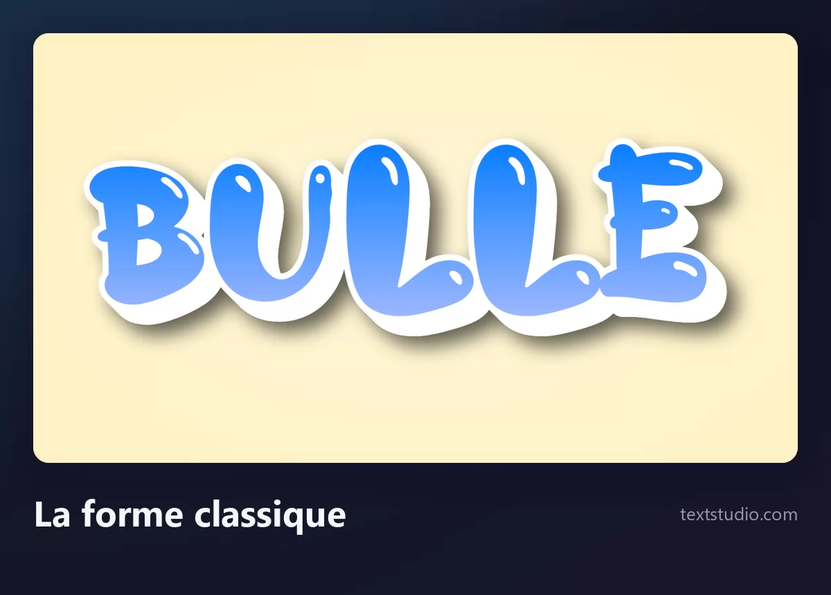 Le mot Bulle en lettres bulle classiques, dégradé bleu à l'intérieur d'un épais contour blanc, avec un reflet brillant sur chaque lettre
