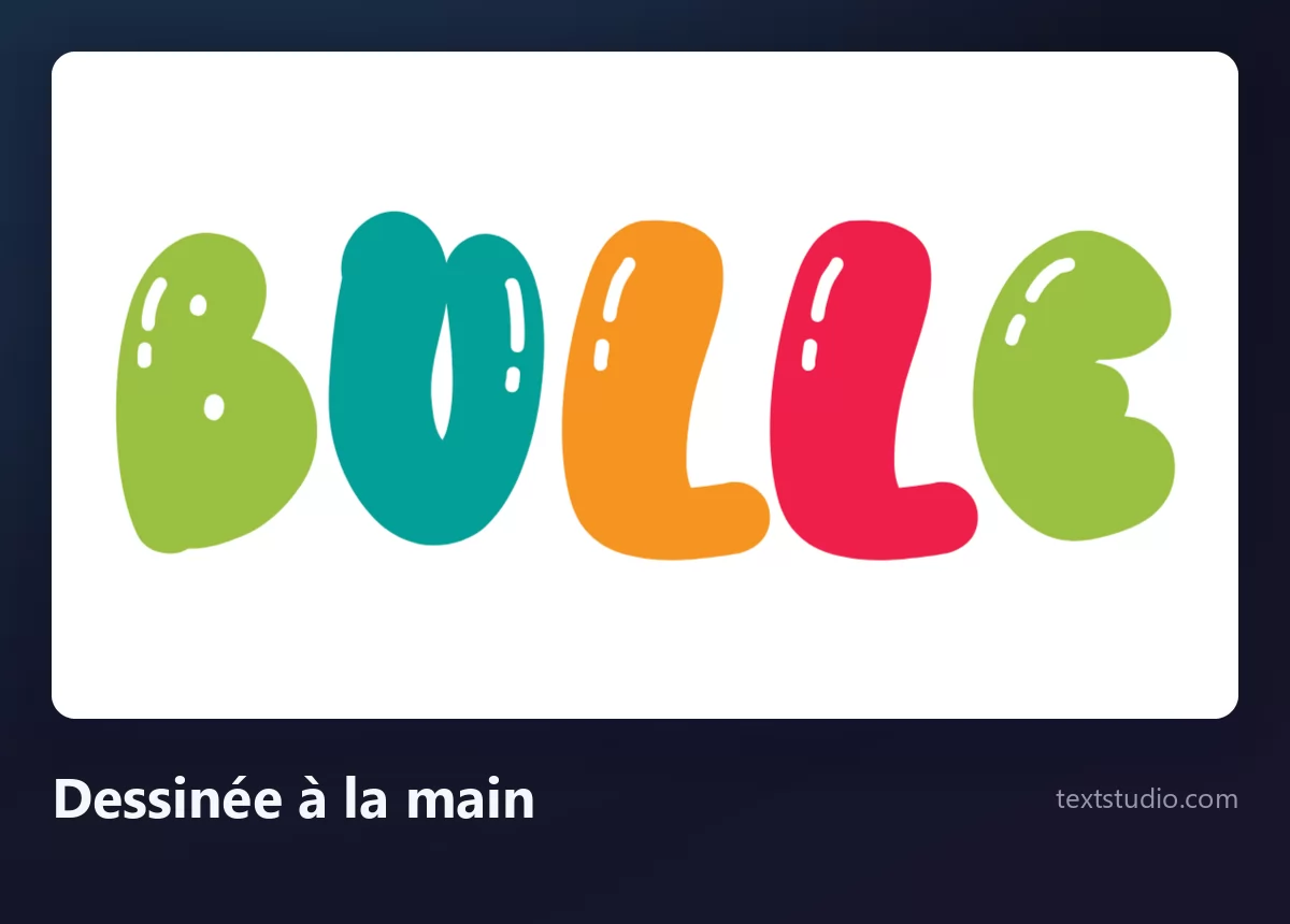 Le mot Bulle en lettres bulle dessinées à la main, formes grasses et irrégulières en vert, bleu canard, orange et rouge, avec de petits reflets blancs et sans aucun contour