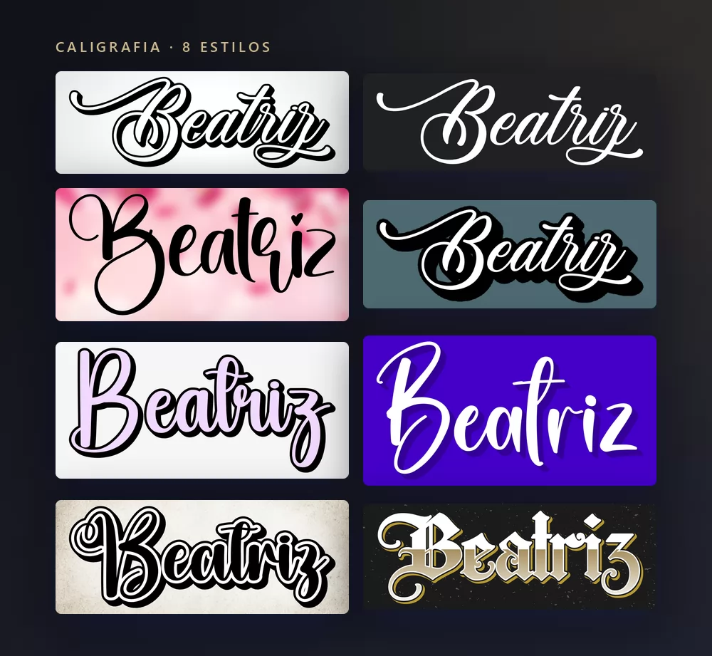 Oito estilos de caligrafia renderizando o nome Beatriz, de um script fino de casamento a um blackletter dourado
