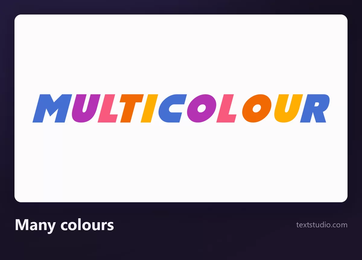 The word MULTICOLOUR with a different colour on each letter, blue, purple, pink, red, orange, yellow and green, on a white background