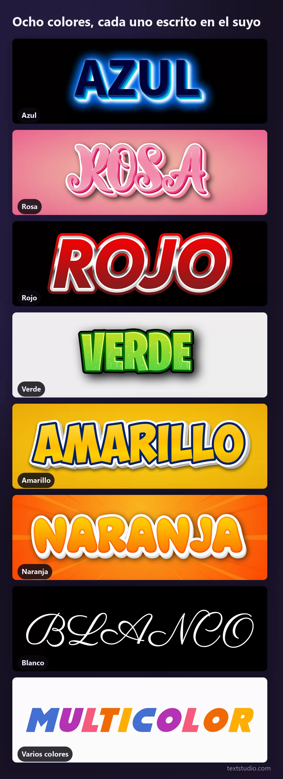 Ocho efectos de texto apilados, cada palabra escrita en el color que nombra: AZUL con halo sobre negro, ROSA en script, ROJO con canto plateado, VERDE de videojuego, AMARILLO con recorte blanco, NARANJA radiante, BLANCO sobre negro y MULTICOLOR