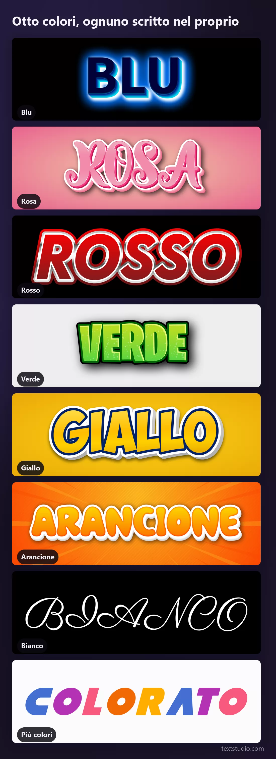 Otto effetti di testo colorato in colonna, ogni parola scritta nel colore che nomina: BLU su nero, ROSA corsivo, ROSSO con bordo argento, VERDE da videogioco, GIALLO con ritaglio bianco, ARANCIONE, BIANCO su nero e COLORATO a lettere multicolori