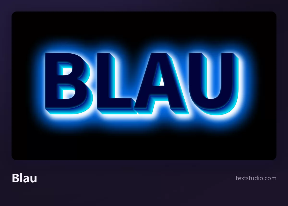 Das Wort BLAU in leuchtend blauen Versalien mit einem weichen, glühenden Lichthof, auf schwarzem Hintergrund