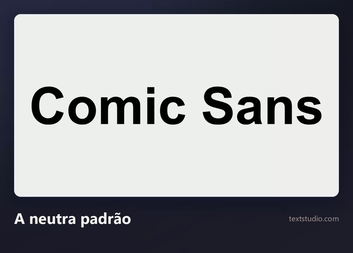 As palavras Comic Sans numa sans-serif neutra e simples, em preto sobre um fundo cinza-claro