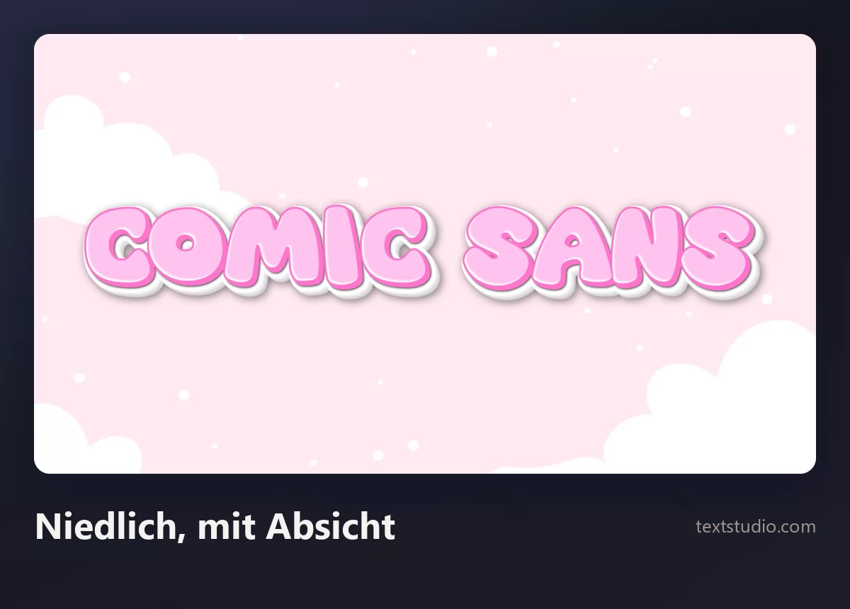 Die Wörter Comic Sans in weichen rosa runden Cartoon-Buchstaben mit weißer Kontur vor einem blassen Himmel mit Wolken
