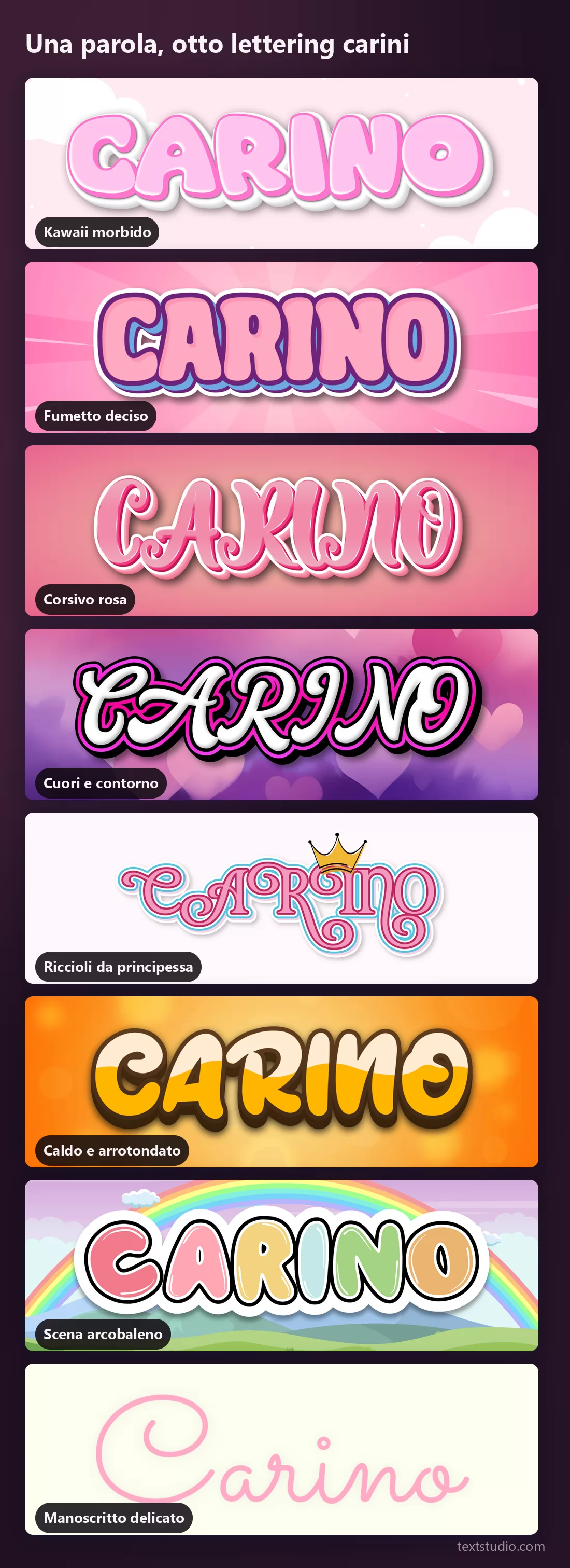 La stessa parola in otto stili di lettering carino impilati per il confronto, dal kawaii morbido e dal fumetto deciso ai corsivi e ai cuori, fino alla scena arcobaleno e al manoscritto sottile