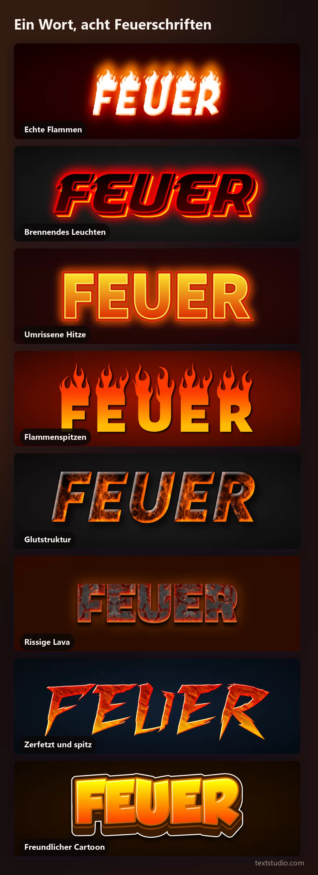 Dasselbe Wort in acht Feuer-Lettering-Stilen zum Vergleich untereinander, von echten Flammen über Leuchten, Umriss, Flammenspitzen, Glutstruktur, rissige Lava und gezackte Splitter bis zum freundlichen Cartoon
