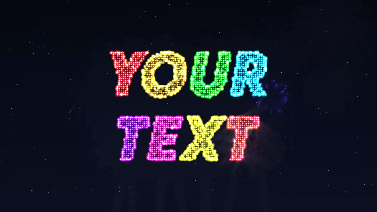Fireworks text spelling "YOUR TEXT" on two lines in glowing multicolored sparks against a starry night sky