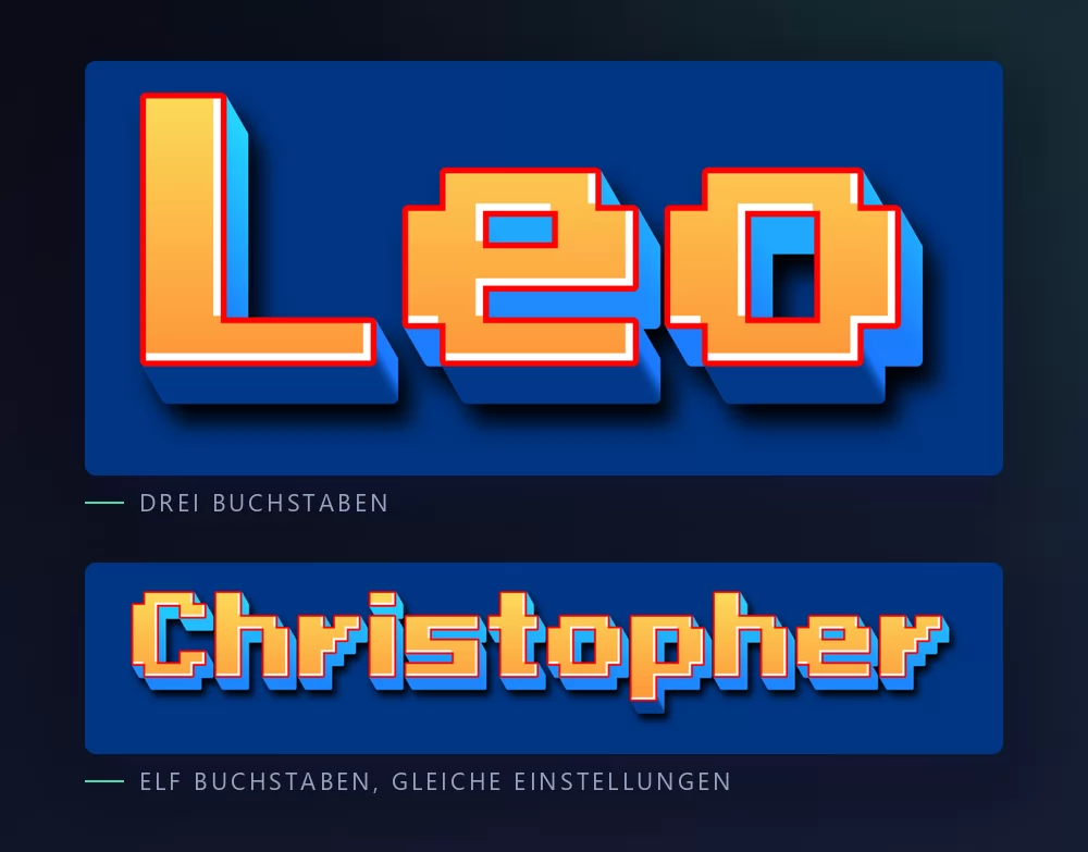 Ein Name mit drei Buchstaben und einer mit elf in denselben orangen Pixelbuchstaben, der längere sichtbar enger