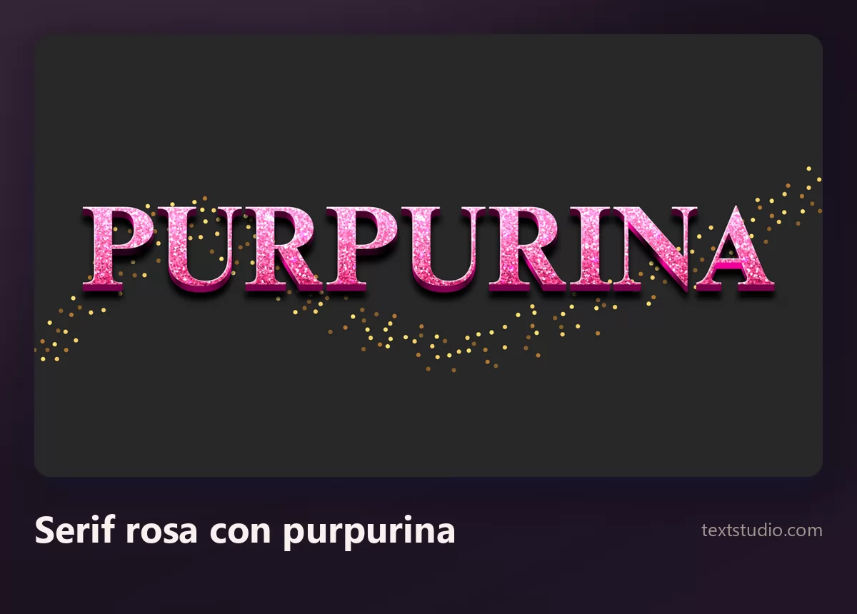 La palabra Purpurina en una serif rosa estrecha con purpurina, con grano brillante y denso dentro de los trazos y partículas doradas sueltas repartidas alrededor