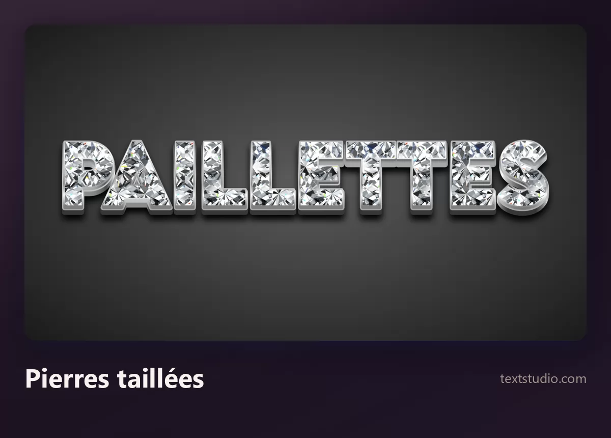 Le mot Paillettes en lettres bâties dans des pierres taillées à facettes, aux arêtes nettes et aux reflets blancs vifs
