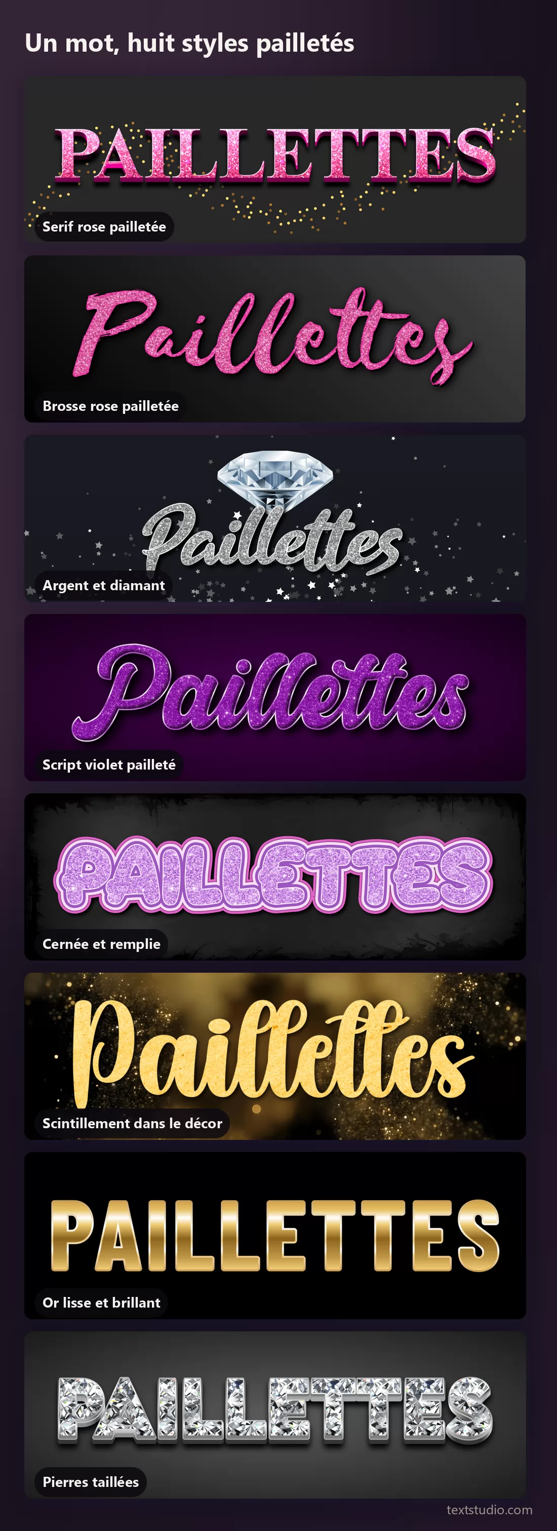 Le même mot en huit lettrages pailletés et métalliques empilés pour comparaison, de la serif rose pailletée à l'argent et au violet, jusqu'à l'or lisse et brillant et aux pierres taillées