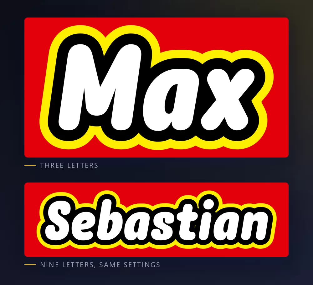 A three-letter name and a nine-letter name in the same red and yellow Lego lettering, the longer one visibly tighter
