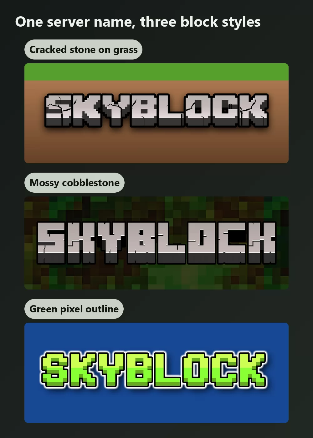The same server name rendered in three block letter styles: cracked grey stone on grass, mossy dark stone, and bright green pixel letters with a white outline