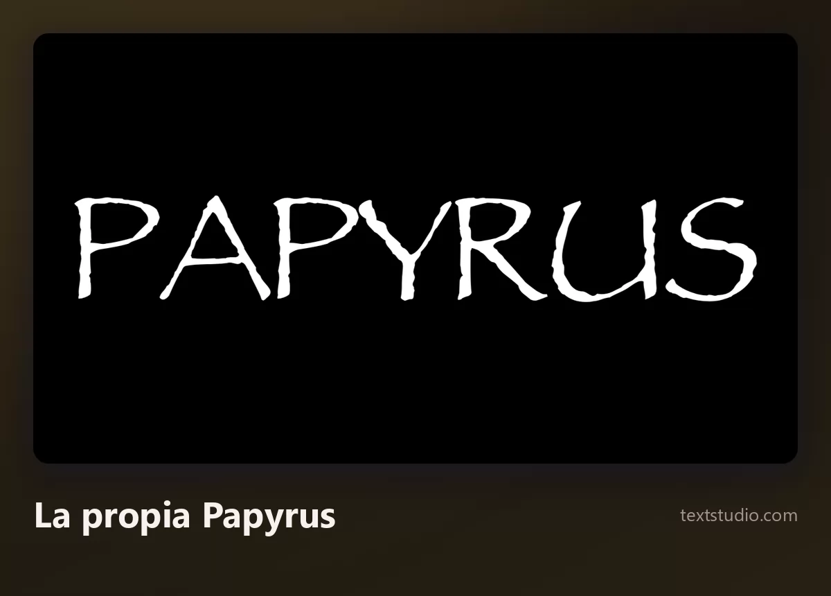La palabra Papyrus en la tipografía Papyrus, letras blancas con bordes mellados y remates de hilo sobre un fondo negro liso