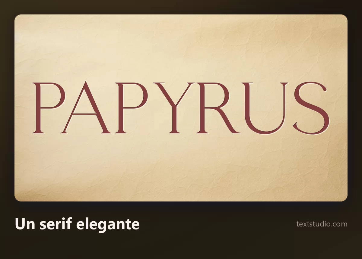 La parola Papyrus in un serif raffinato, con spessore uniforme e spaziatura generosa tra le lettere, su uno sfondo crema chiaro