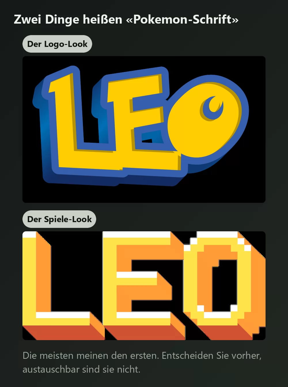 Derselbe Name zweimal gezeigt, einmal in dicken gelben Buchstaben mit tiefblauer Kontur wie im Pokemon-Logo, und einmal in eckigen orangefarbenen Pixelbuchstaben wie auf einem frühen Handheld-Bildschirm