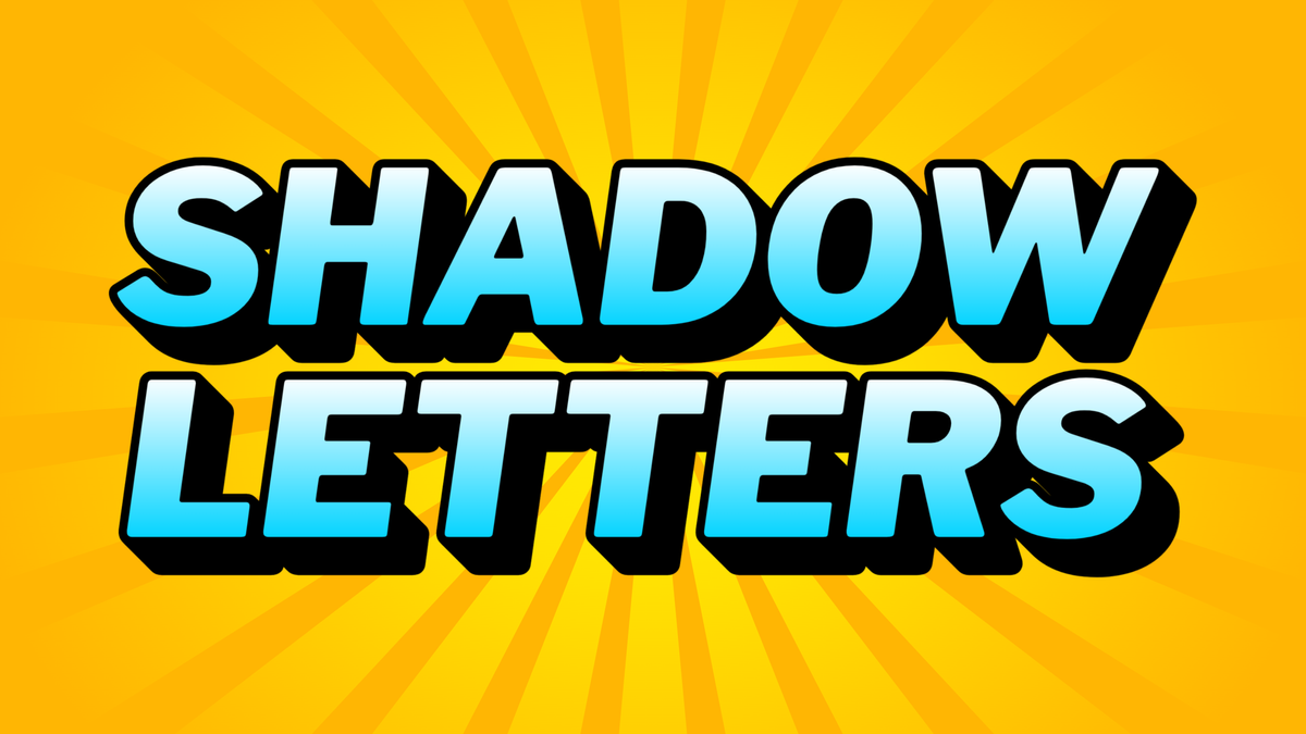 How to Shadow Letters