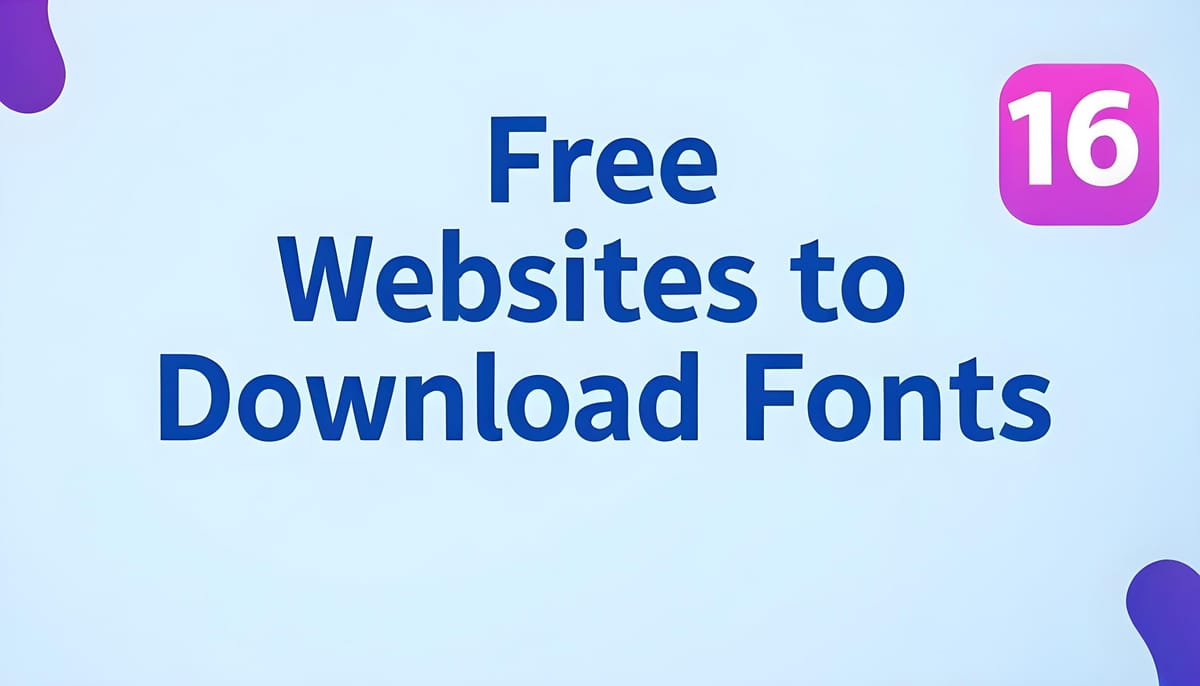 Top 16 Best Free Websites to Download Fonts