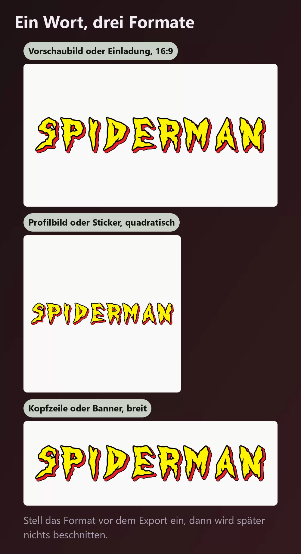 Dasselbe Wort in drei Ausgabeformaten: ein breites Vorschaubild im Format 16 zu 9, ein quadratisches Profilbild oder Sticker und ein breites schmales Banner