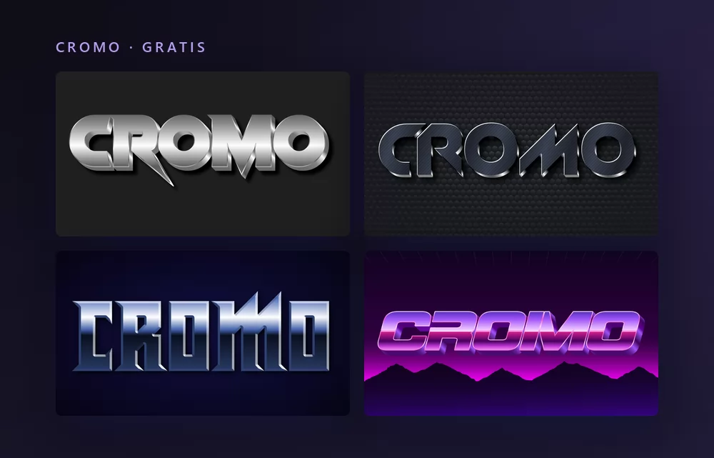 Cuatro efectos de texto cromado renderizando la palabra CROMO: plata pulida sobre gris oscuro, metal cepillado sobre una textura oscura, acero azul angular, y un cromo retro morado