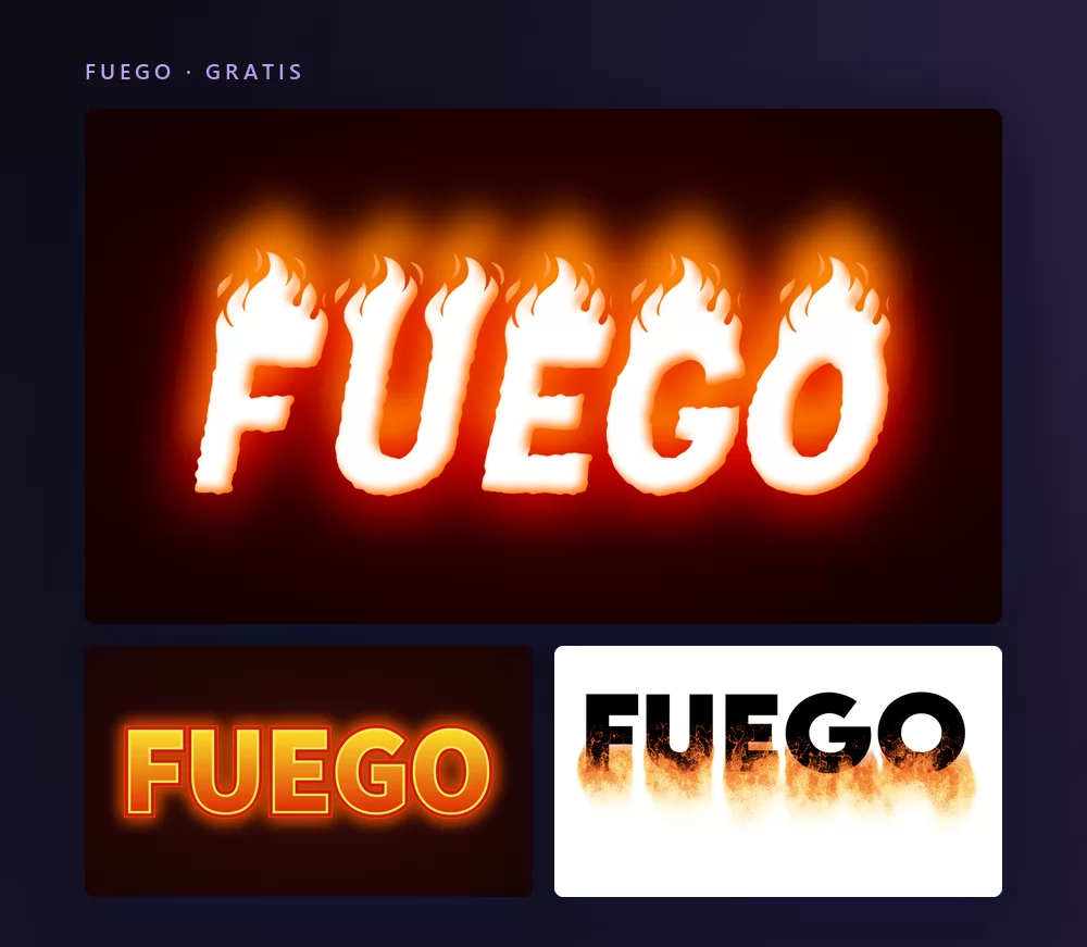 Tres efectos de texto de fuego renderizando la palabra FUEGO: mayúsculas blancas con llamas reales sobre negro, contornos naranjas luminosos sobre rojo oscuro, y letras negras con llamas que suben sobre blanco