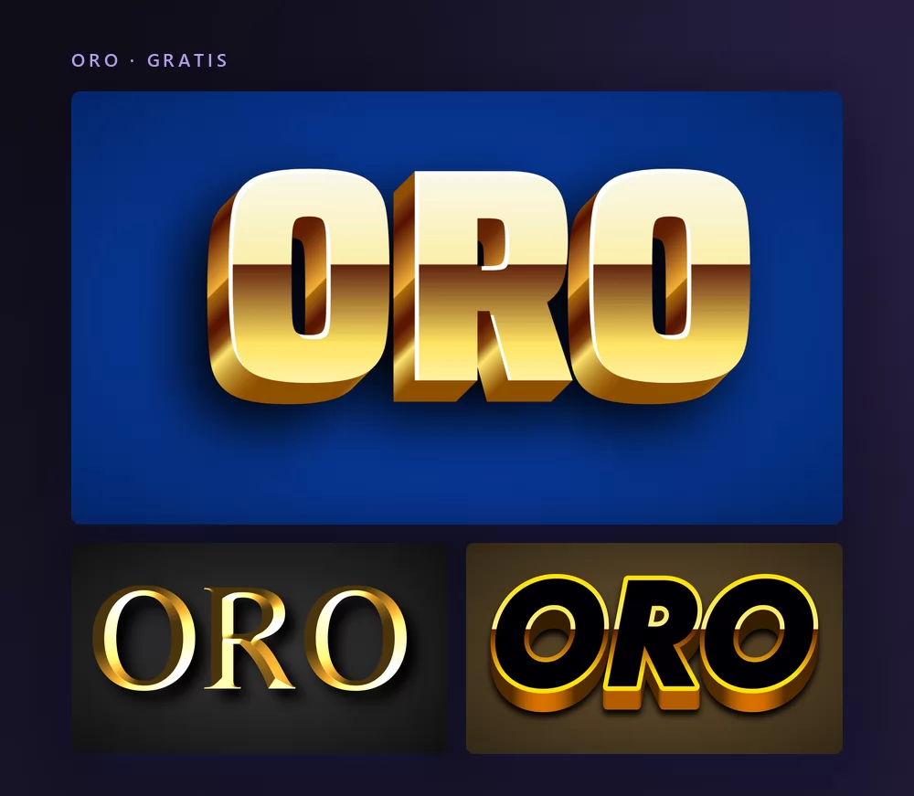 Tres efectos de texto dorado renderizando la palabra ORO: un biselado cincelado sobre azul intenso, una serif dorada elegante sobre gris oscuro, y mayúsculas de bloque negras con bisel dorado sobre marrón