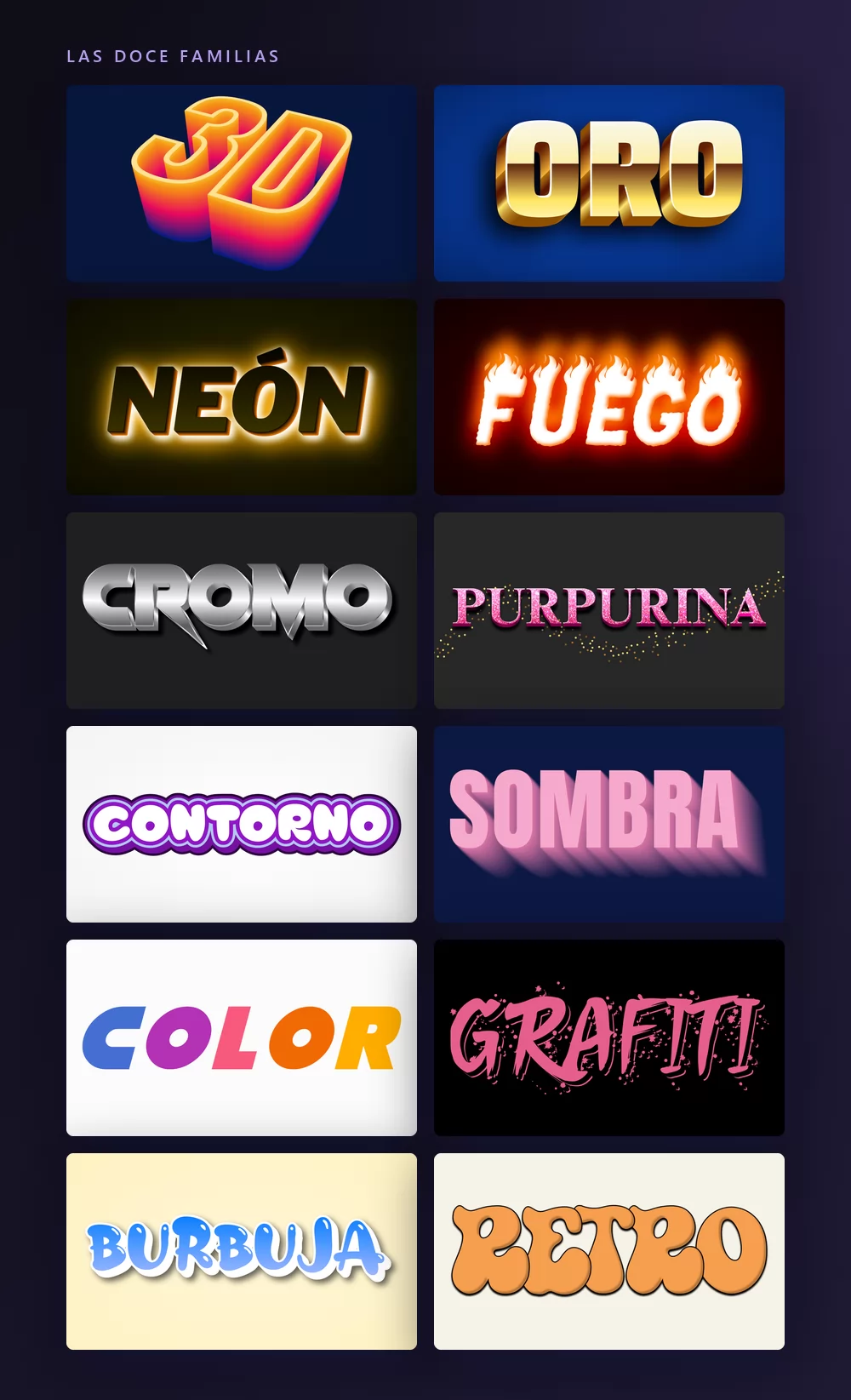 Las doce familias de efecto de texto en una sola imagen, cada una renderizando su propio nombre: 3D, ORO, NEÓN, FUEGO, CROMO, PURPURINA, CONTORNO, SOMBRA, COLOR, GRAFITI, BURBUJA y RETRO