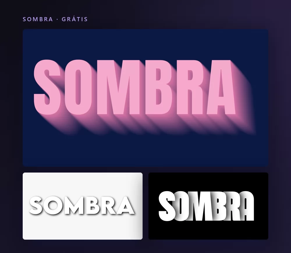 Três efeitos de texto com sombra renderizando a palavra SOMBRA: maiúsculas rosa-claro com uma sombra sólida e longa, uma sombra projetada cinza e suave sobre branco, e letras brancas com uma sombra dura e deslocada