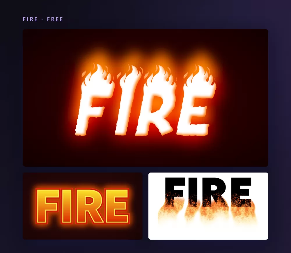 Three fire text effects rendering the word FIRE: white capitals with real flames on black, glowing orange outlines on dark red, and black letters with flames rising against white