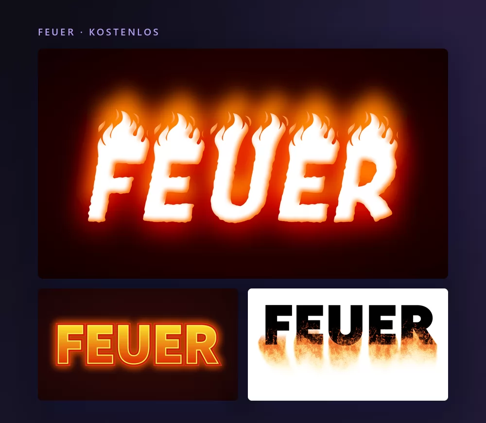 Drei Feuer-Texteffekte, die das Wort FEUER rendern: weiße Versalien mit echten Flammen auf Schwarz, glühende orangefarbene Konturen auf Dunkelrot und schwarze Buchstaben mit aufsteigenden Flammen vor Weiß