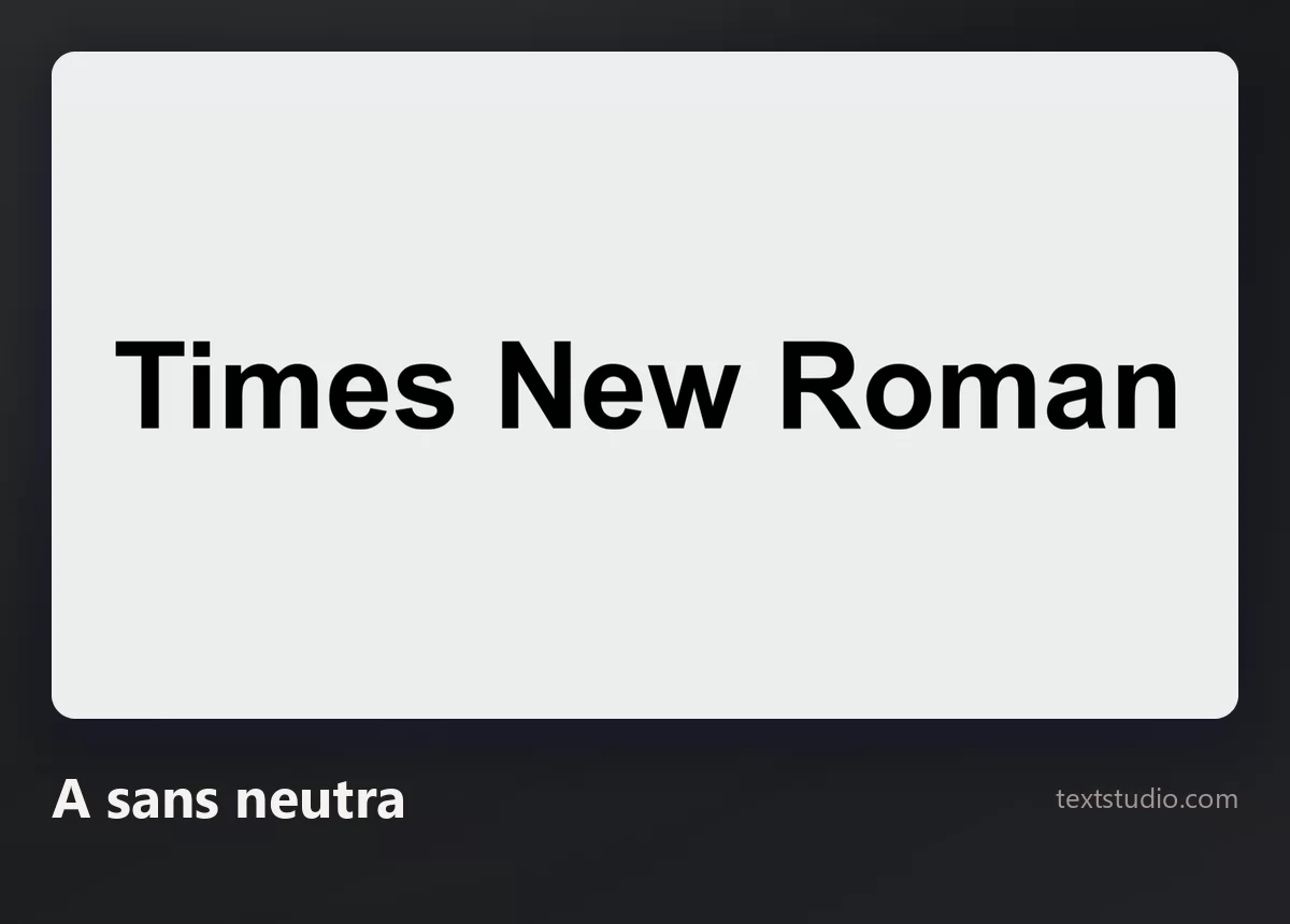 As palavras Times New Roman numa sans-serif cinza neutra sobre um fundo claro
