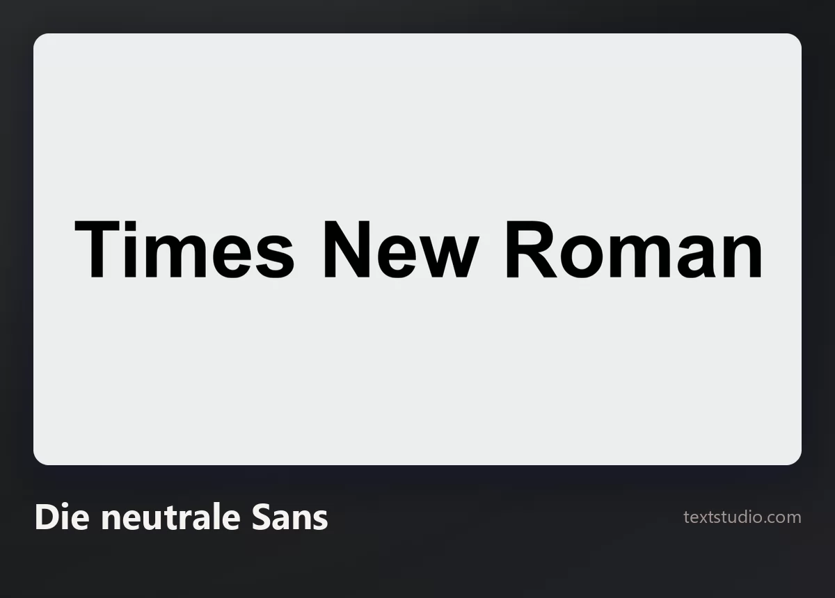 Die Wörter Times New Roman in einer neutralen grauen serifenlosen Schrift auf hellem Hintergrund