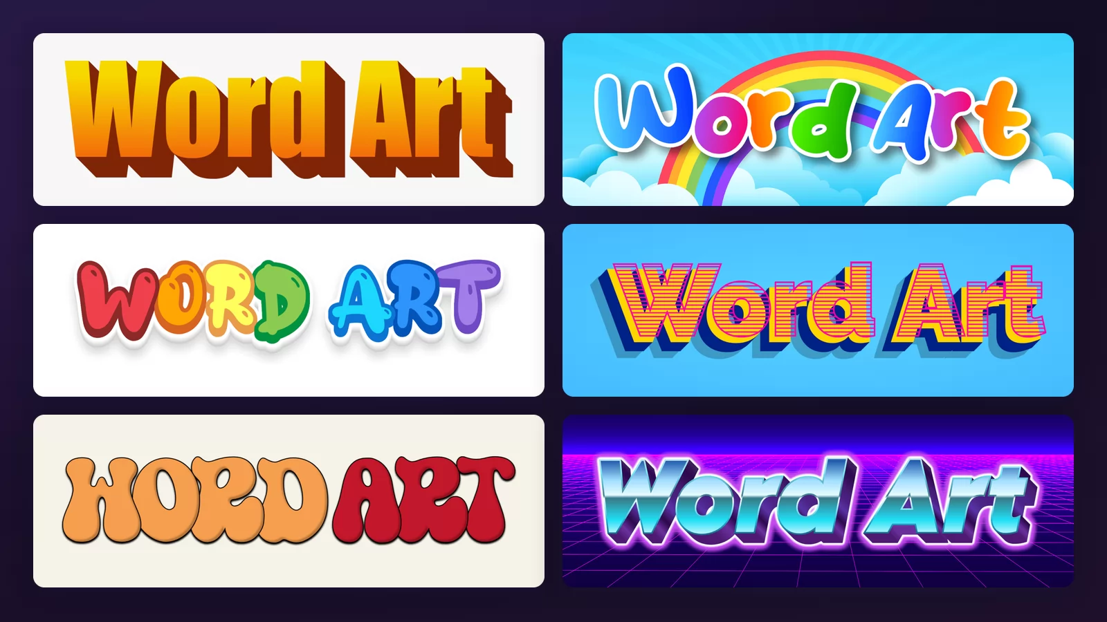 The words Word Art in six styles: the orange Word 97 gallery look with a hard block shadow, rainbow letters arched over clouds, fat multicoloured bubble letters, striped pop-art capitals, fat orange and red groovy letters, and chrome-blue lettering on a neon perspective grid