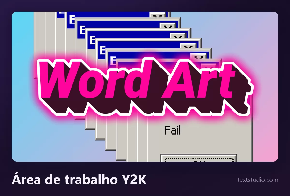 As palavras Word Art em letras rosa-vivo com um brilho magenta, sobrepostas a uma pilha de caixas de diálogo de erro cinzas em cascata de um sistema operacional antigo
