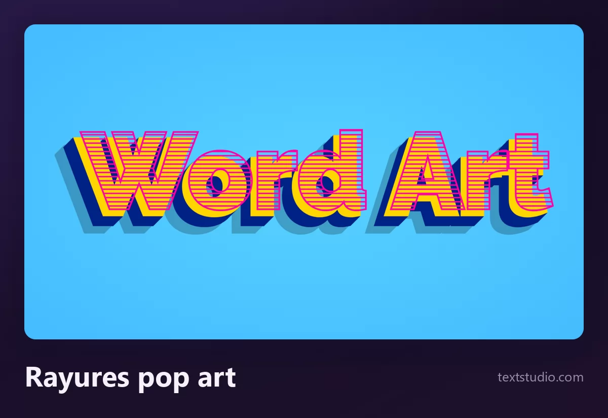 Les mots Word Art en style pop art, capitales jaunes remplies de rayures rouges horizontales posées sur une ombre bleue plate et décalée, sur un fond bleu clair